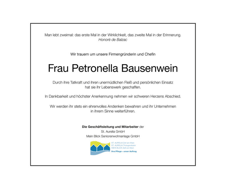 Wir trauern um unsere Firmengründerin und Chefin Frau Petronella Bausenwein.